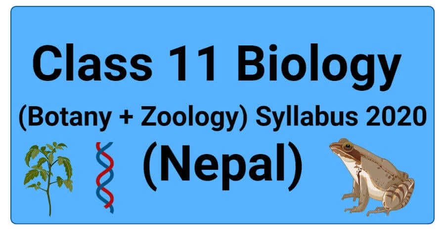 Class 11 Biology (Botany + Zoology) Syllabus (Nepal) with Study Link