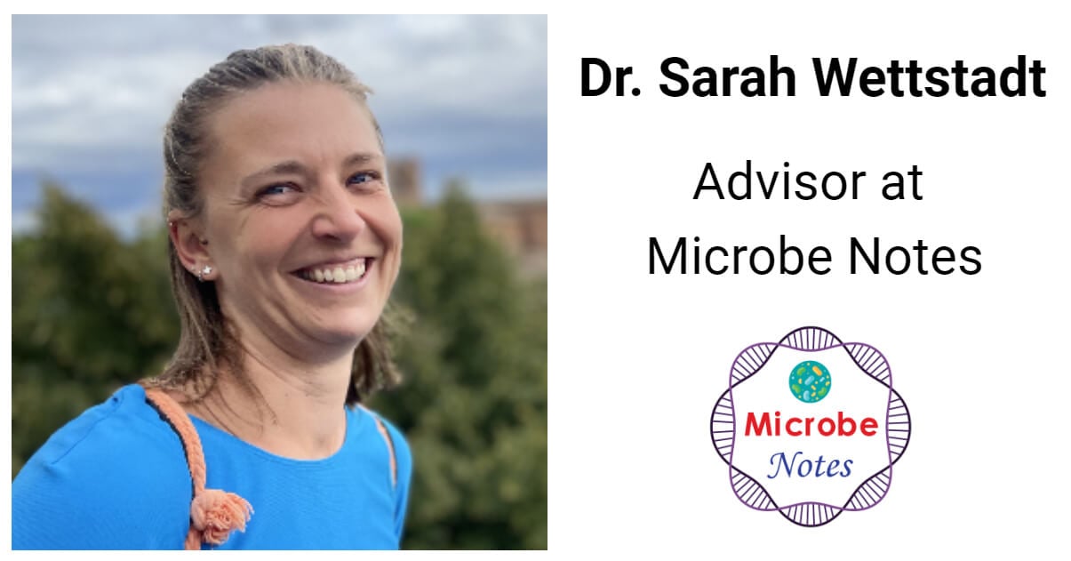 Dr. Sarah Wettstadt, Advisor at Microbe Notes