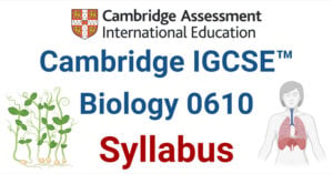 Cambridge IGCSE Biology 0610 Syllabus