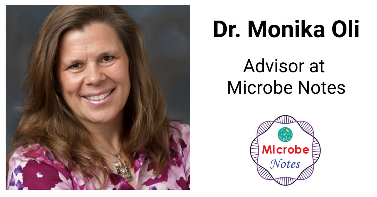 Dr. Monika Oli Advisor at Microbe Notes Dr. Monika Oli, Advisor at Microbe Notes