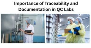 Handling Nonconformities in Medical Device Production 1 Importance of Traceability and Documentation in QC Labs