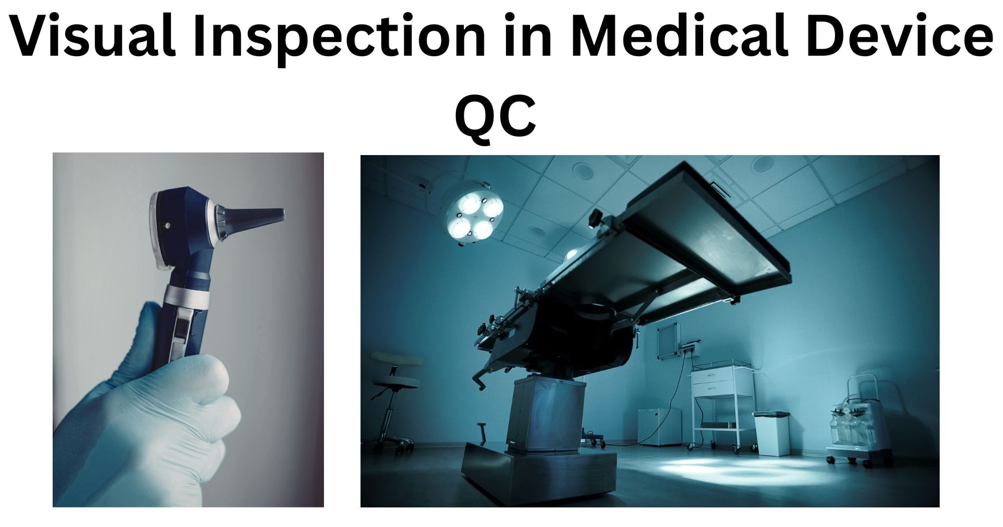 Choker Inspection Visual Visual Inspection in Medical Device QC