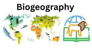 Biogeography Biogeography